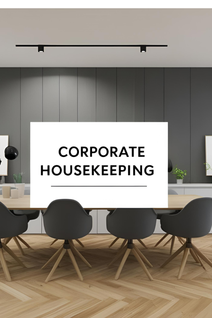 Corporate Housekeeping